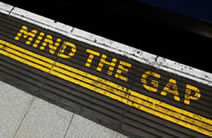 Mind the gap, London